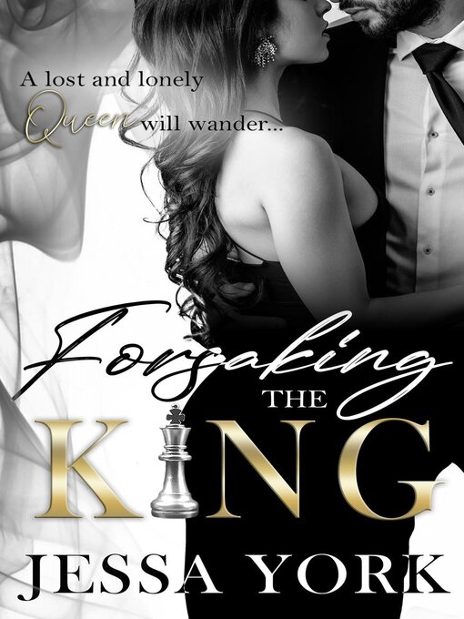 Title details for Forsaking the King by Jessa York - Available